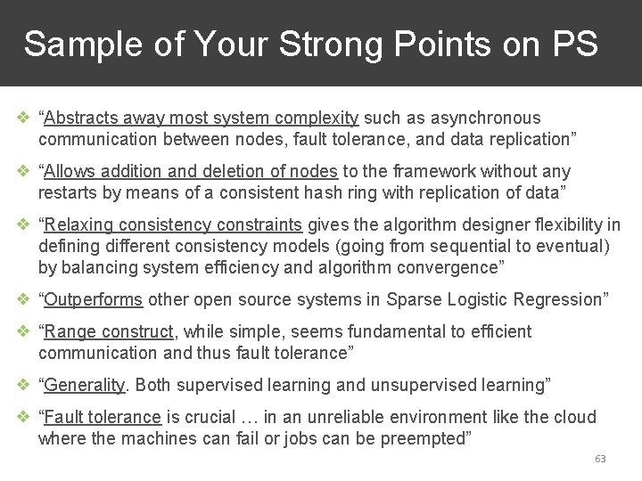 Sample of Your Strong Points on PS ❖ “Abstracts away most system complexity such