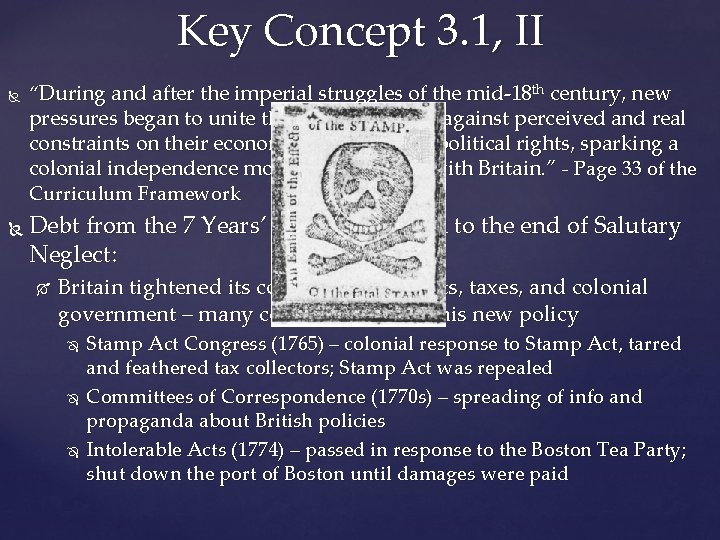 Key Concept 3. 1, II “During and after the imperial struggles of the mid-18