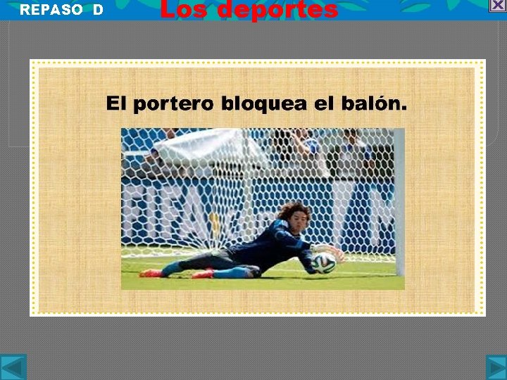 REPASO D Los deportes 