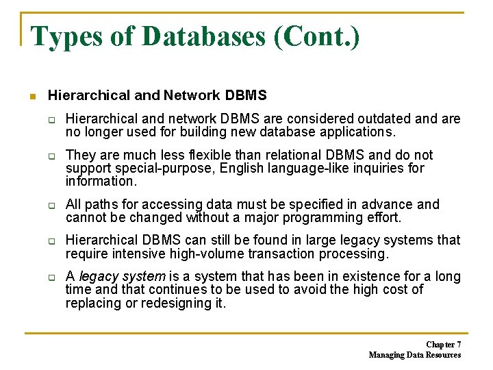 Types of Databases (Cont. ) n Hierarchical and Network DBMS q q q Hierarchical Types of Databases (Cont. ) n Hierarchical and Network DBMS q q q Hierarchical