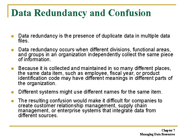 Data Redundancy and Confusion n Data redundancy is the presence of duplicate data in Data Redundancy and Confusion n Data redundancy is the presence of duplicate data in