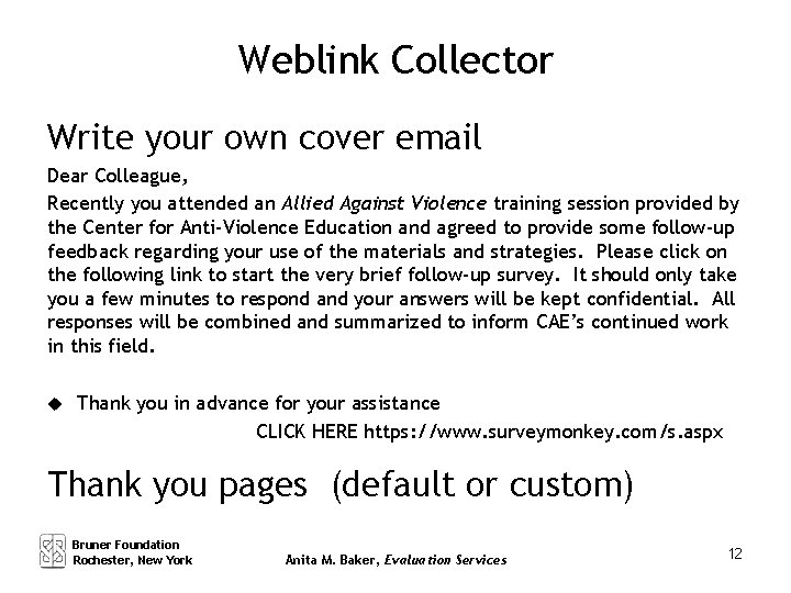 Weblink Collector Write your own cover email Dear Colleague, Recently you attended an Allied