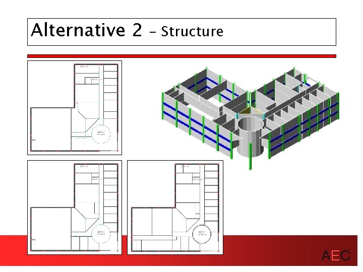 Alternative 2 - Structure AEC 