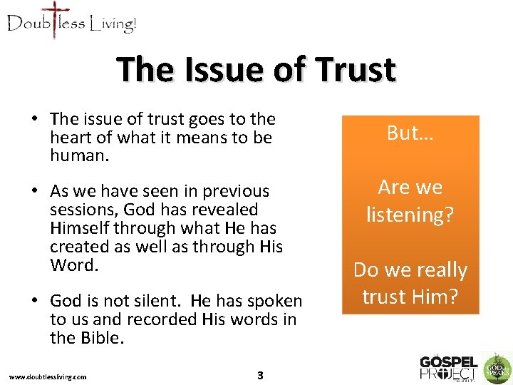 The Issue of Trust • The issue of trust goes to the heart of