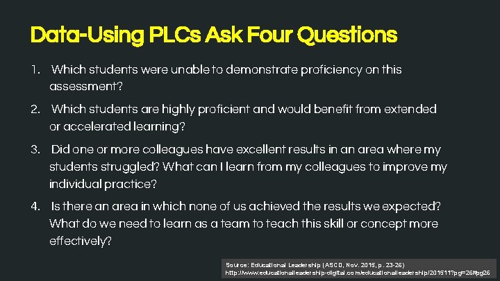 Data-Using PLCs Ask Four Questions 1. Which students were unable to demonstrate proficiency on Data-Using PLCs Ask Four Questions 1. Which students were unable to demonstrate proficiency on