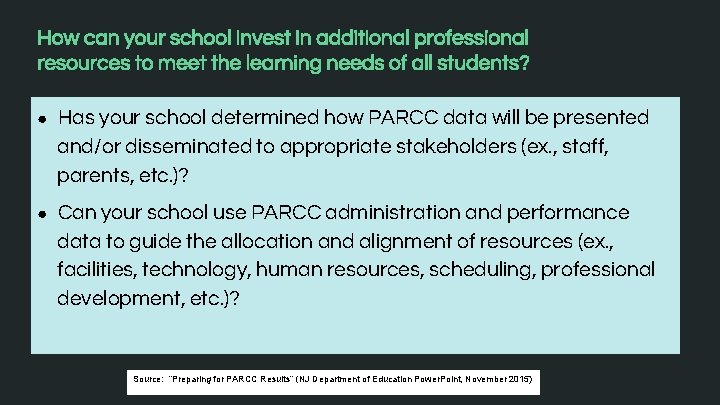 How can your school invest in additional professional resources to meet the learning needs