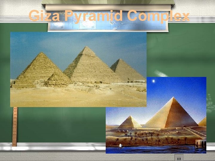 Giza Pyramid Complex Giza Pyramid Complex