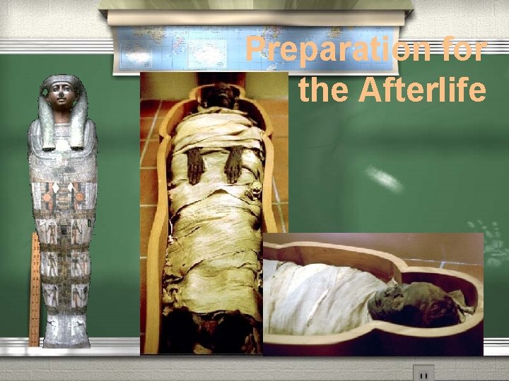 Preparation for the Afterlife Preparation for the Afterlife