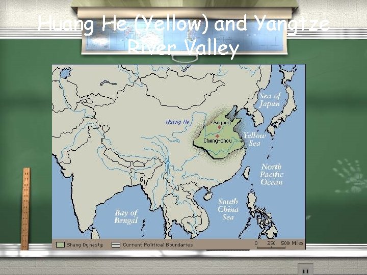 Huang He (Yellow) and Yangtze River Valley Huang He (Yellow) and Yangtze River Valley