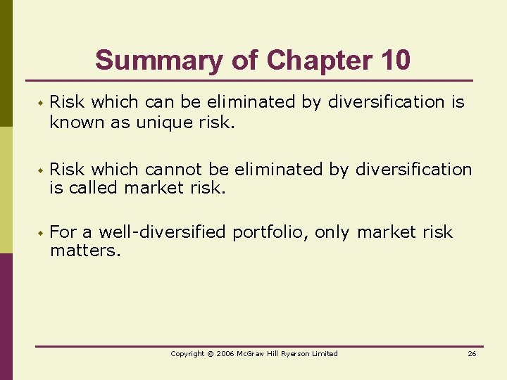 Summary of Chapter 10 w Risk which can be eliminated by diversification is known