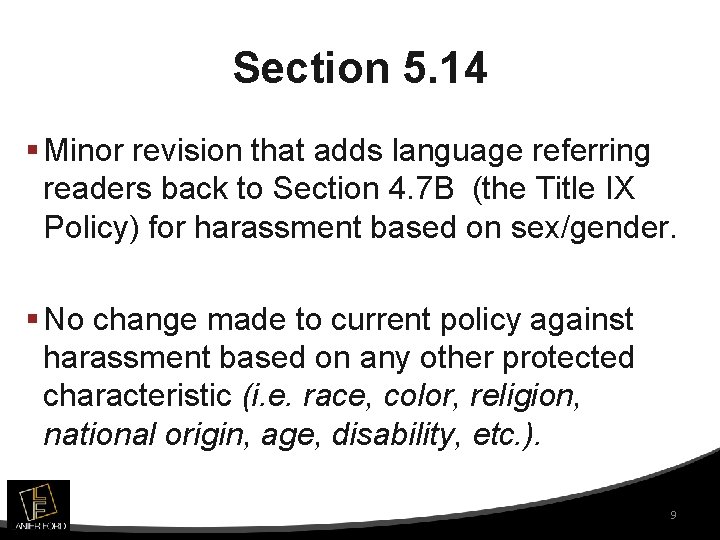 Section 5. 14 § Minor revision that adds language referring readers back to Section