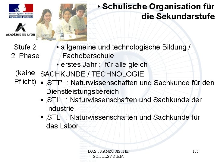  • Schulische Organisation für die Sekundarstufe • allgemeine und technologische Bildung / m.