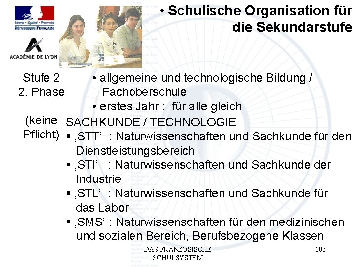  • Schulische Organisation für die Sekundarstufe • allgemeine und technologische Bildung / m.