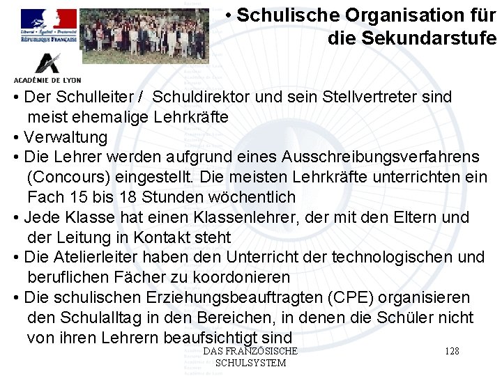  • Schulische Organisation für die Sekundarstufe • Der Schulleiter / Schuldirektor und sein