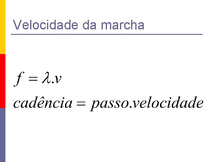 Velocidade da marcha 