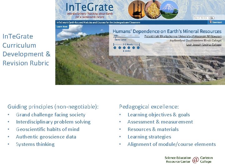 In. Te. Grate Curriculum Development & Revision Rubric Guiding principles (non-negotiable): • • •