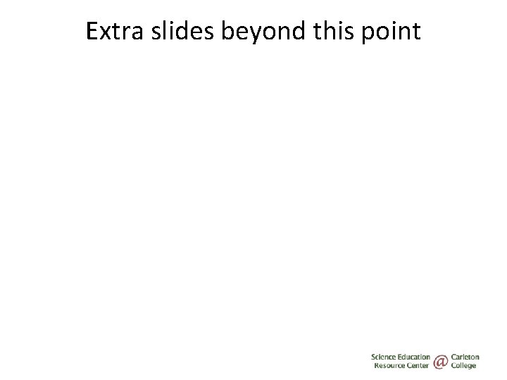 Extra slides beyond this point 