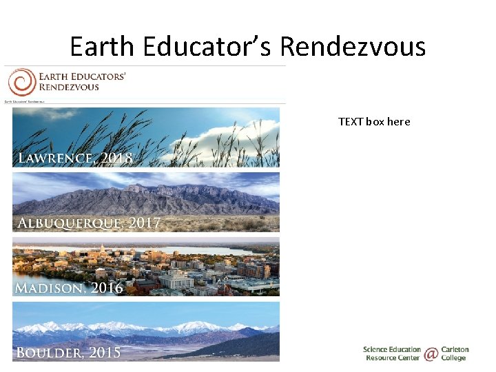 Earth Educator’s Rendezvous TEXT box here 