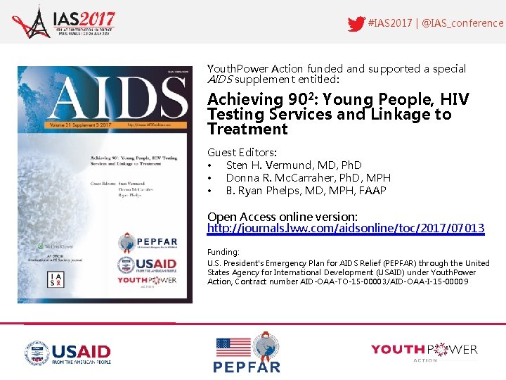 #IAS 2017 | @IAS_conference Youth. Power Action funded and supported a special AIDS supplement
