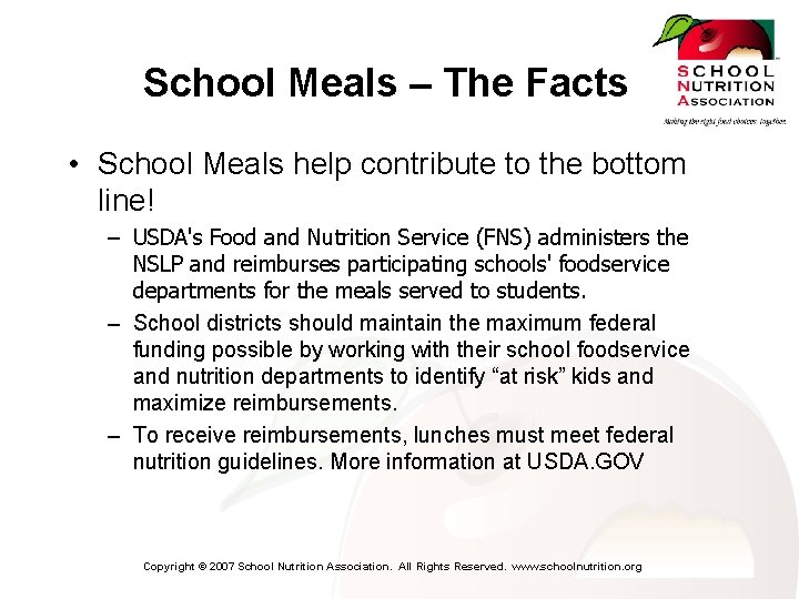 School Meals – The Facts • School Meals help contribute to the bottom line!
