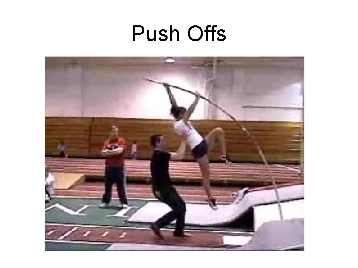 Push Offs 