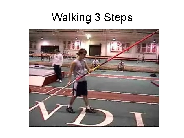 Walking 3 Steps 