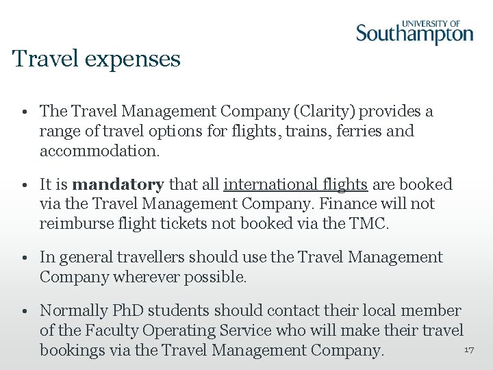 Travel expenses • The Travel Management Company (Clarity) provides a range of travel options