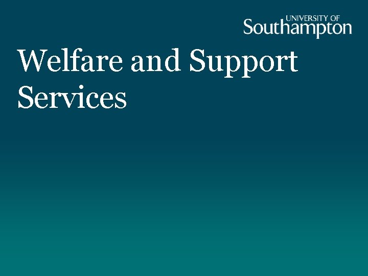 Welfare and Support Services 