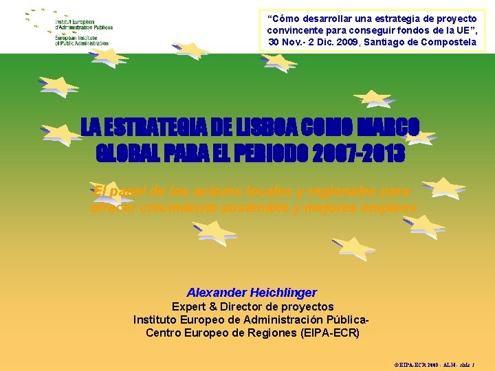 “Cómo desarrollar una estrategia de proyecto convincente para conseguir fondos de la UE”, 30