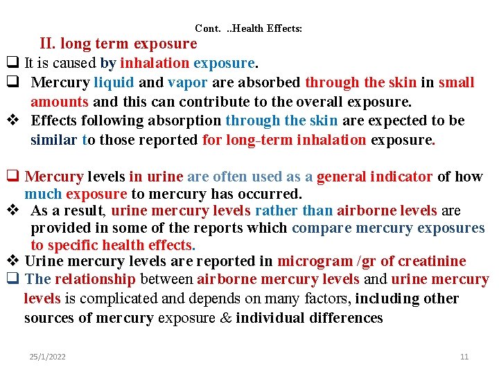 Cont. . . Health Effects: II. long term exposure q It is caused by