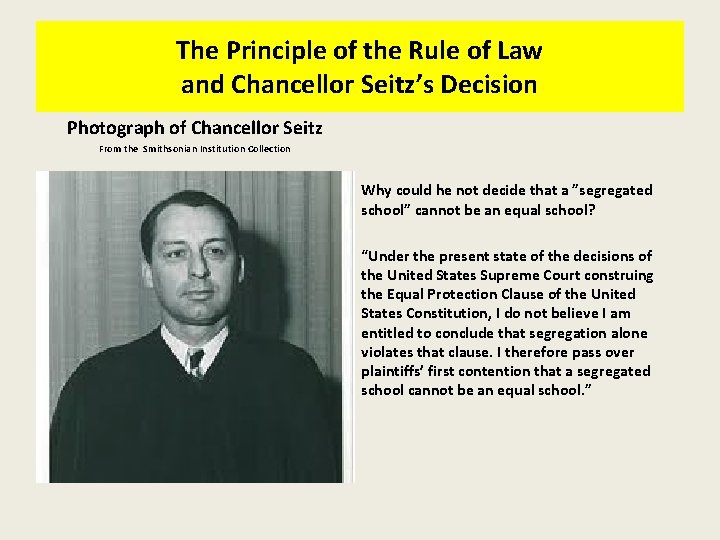 The Principle of the Rule of Law and Chancellor Seitz’s Decision Photograph of Chancellor