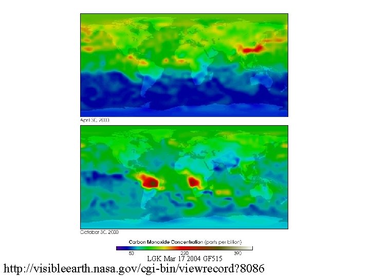 LGK Mar 17 2004 GF 515 http: //visibleearth. nasa. gov/cgi-bin/viewrecord? 8086 