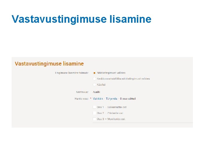 Vastavustingimuse lisamine 