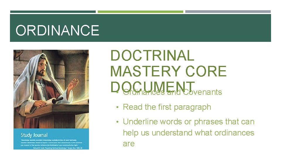 ORDINANCE DOCTRINAL MASTERY CORE DOCUMENT • Ordinances and Covenants • Read the first paragraph