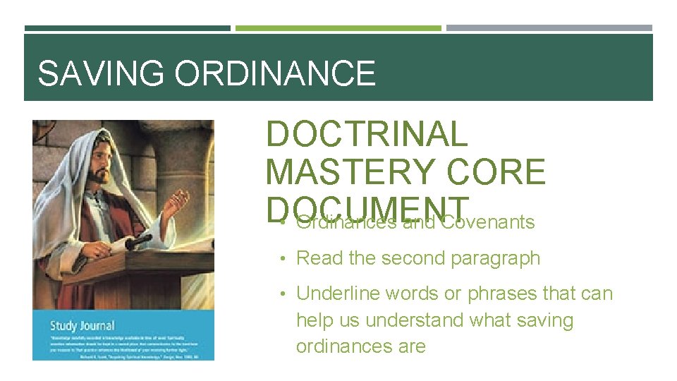 SAVING ORDINANCE DOCTRINAL MASTERY CORE DOCUMENT • Ordinances and Covenants • Read the second