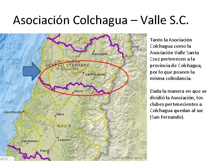 Asociación Colchagua – Valle S. C. Tanto la Asociación Colchagua como la Asociación Valle