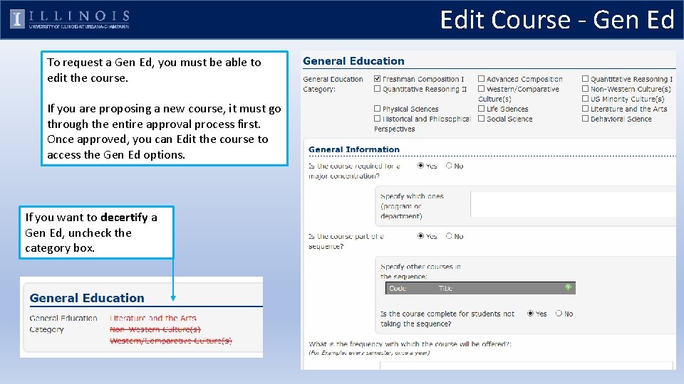 Edit Course - Gen Ed To request a Gen Ed, you must be able