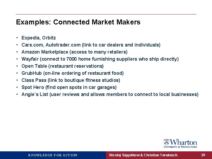 Examples: Connected Market Makers • • • Expedia, Orbitz Cars. com, Autotrader. com (link
