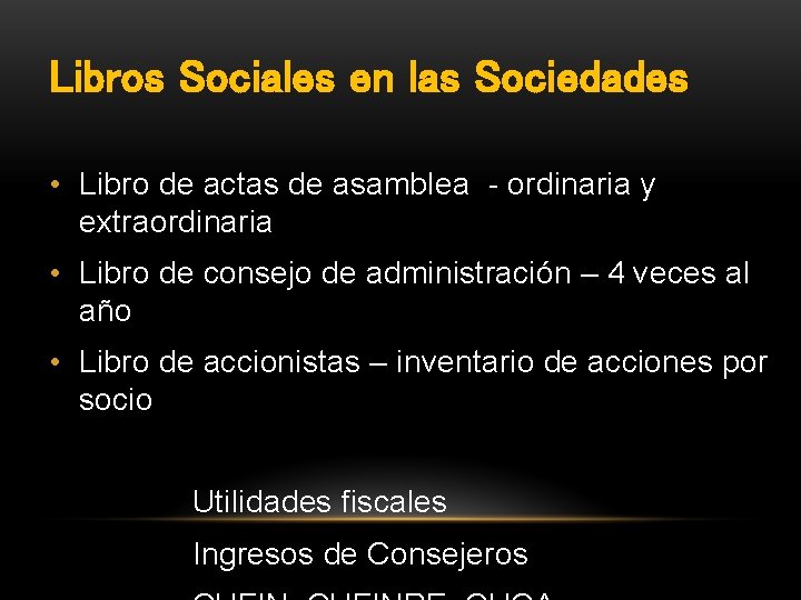 Libros Sociales en las Sociedades • Libro de actas de asamblea - ordinaria y