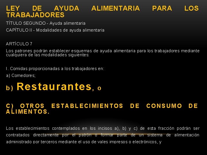 LEY DE AYUDA TRABAJADORES ALIMENTARIA PARA LOS TÍTULO SEGUNDO - Ayuda alimentaria CAPÍTULO II