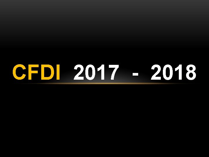 CFDI 2017 - 2018 