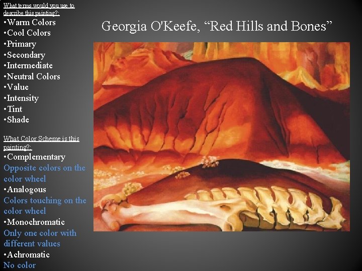 What terms would you use to describe this painting? : • Warm Colors • What terms would you use to describe this painting? : • Warm Colors •