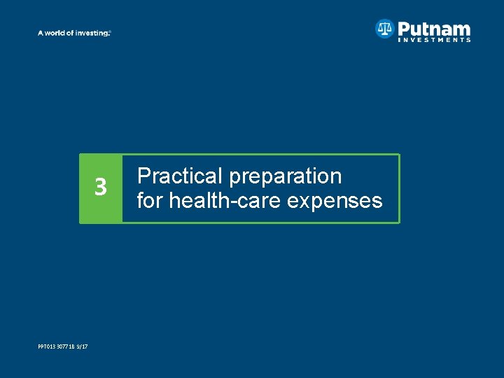 3 PPT 013 307718 9/17 Practical preparation for health-care expenses 