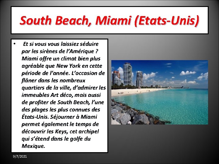 South Beach, Miami (Etats-Unis) • Et si vous laissiez séduire par les sirènes de