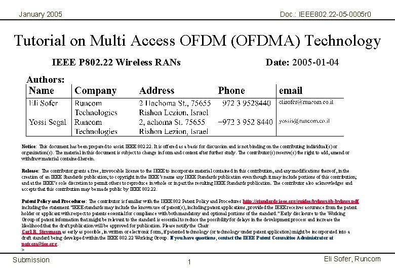 January 2005 Doc. : IEEE 802. 22 -05 -0005 r 0 Tutorial on Multi