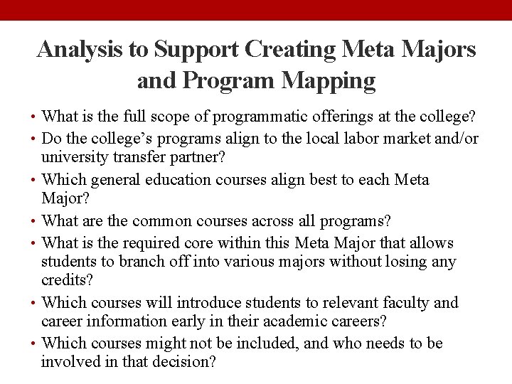 Analysis to Support Creating Meta Majors and Program Mapping • What is the full