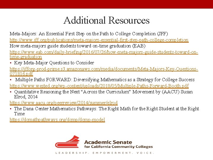 Additional Resources Meta-Majors: An Essential First Step on the Path to College Completion (JFF)