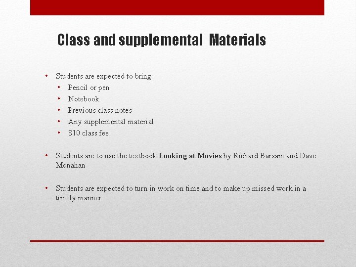 Class and supplemental Materials • Students are expected to bring: • Pencil or pen