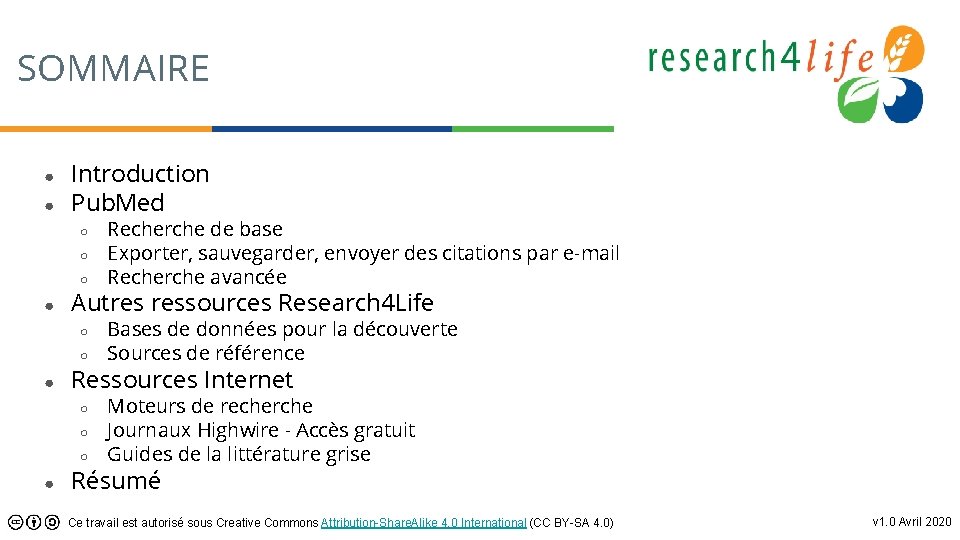 SOMMAIRE ● ● Introduction Pub. Med ○ ○ ○ ● Autres ressources Research 4