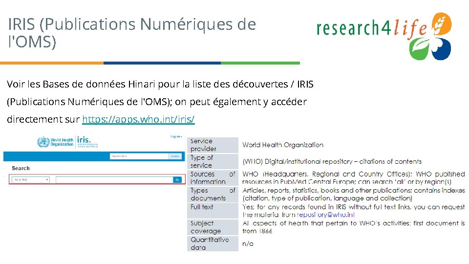 IRIS (Publications Numériques de l'OMS) Voir les Bases de données Hinari pour la liste